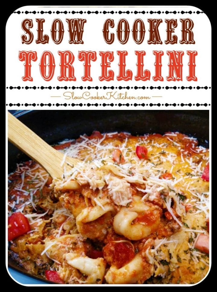 Super Easy Crockpot Tortellini Slow Cooker Kitchen