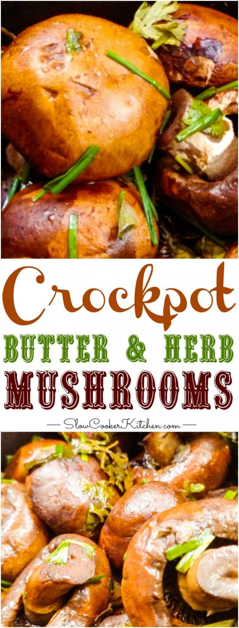 Butter and Herb Crockpot Mushrooms