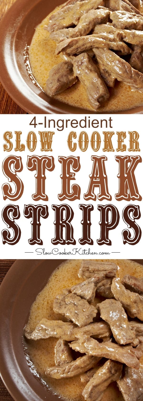 4Ingredient Slow Cooker Steak Strips