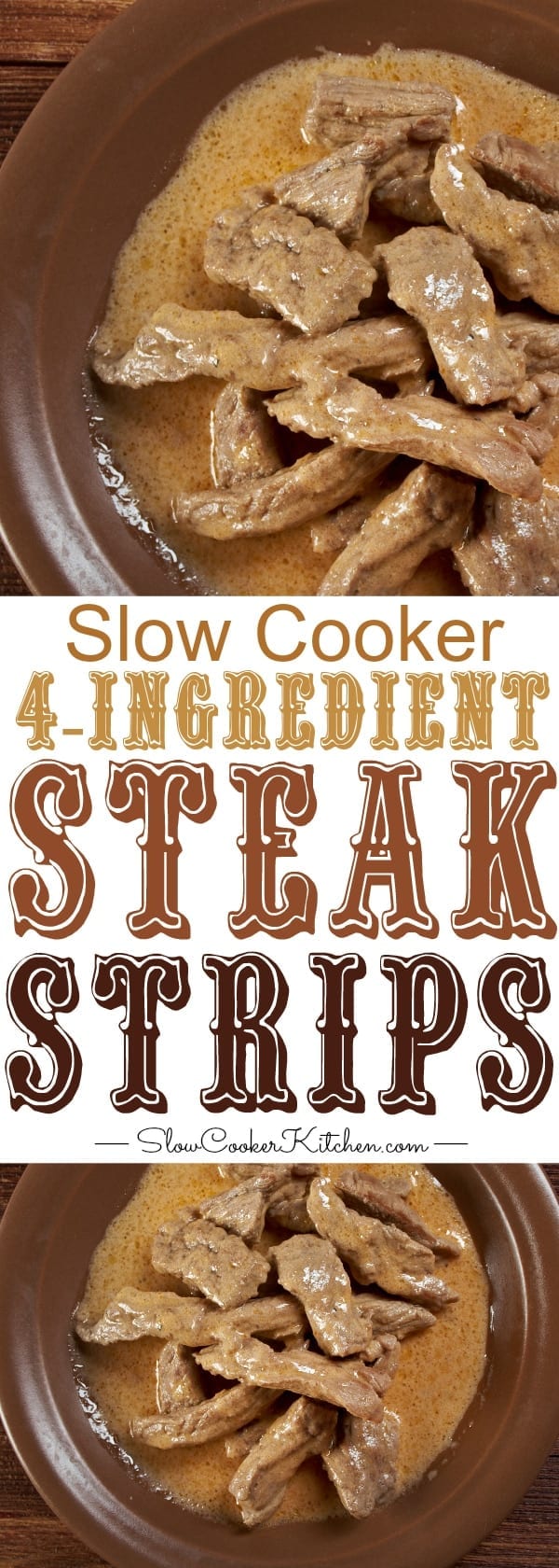 4Ingredient Slow Cooker Steak Strips