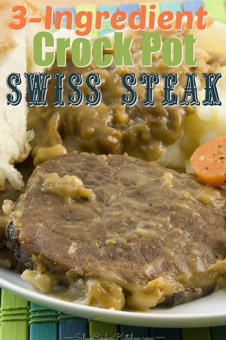 3Ingredient Crock Pot Swiss Steak Slow Cooker Kitchen