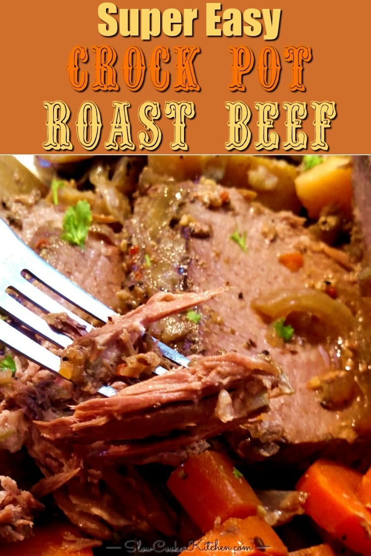 Easiest Crock Pot Roast Beef Ever!