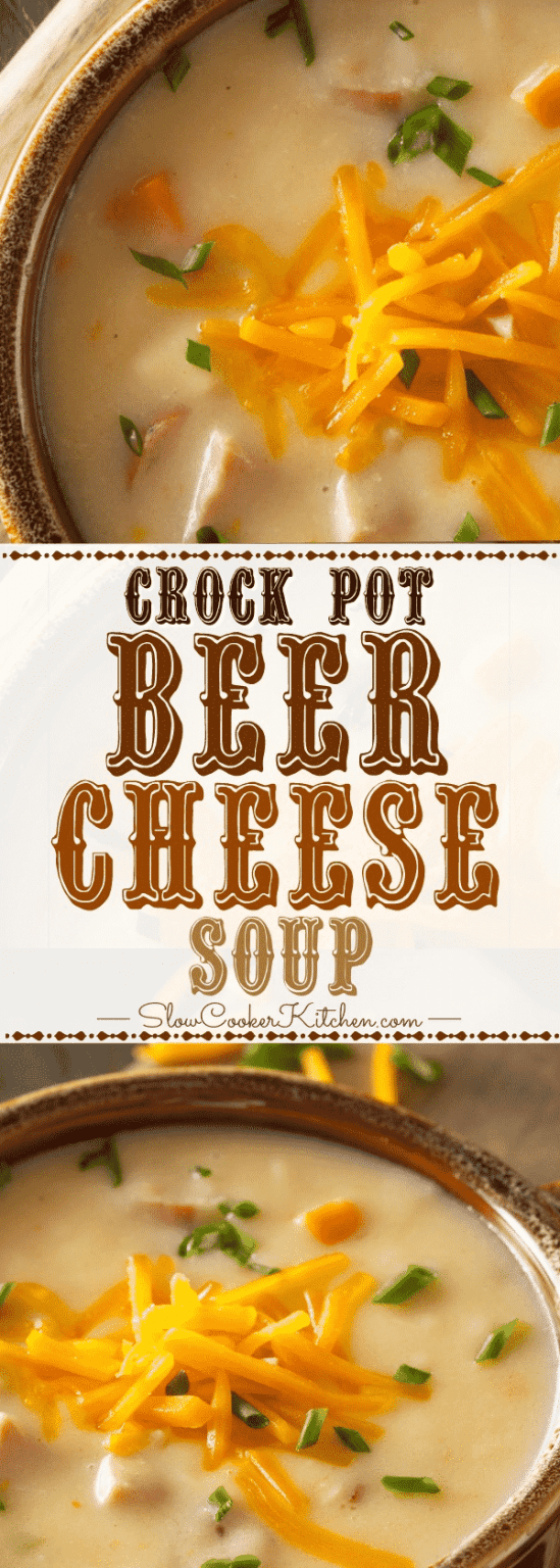 Slow Cooker Beer Cheese Soup Slow Cooker Kitchen