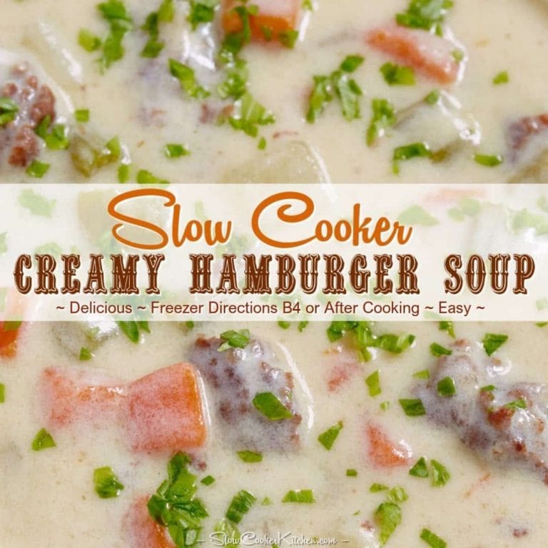 Creamy Crockpot Hamburger Vegetable Soup | Slow Cooker Kitchen