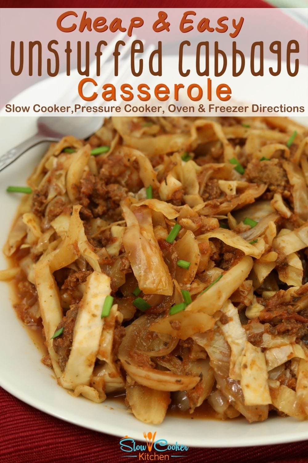 4 Easy Ways to Make Unstuffed Cabbage Casserole [Instant Pot, Crockpot