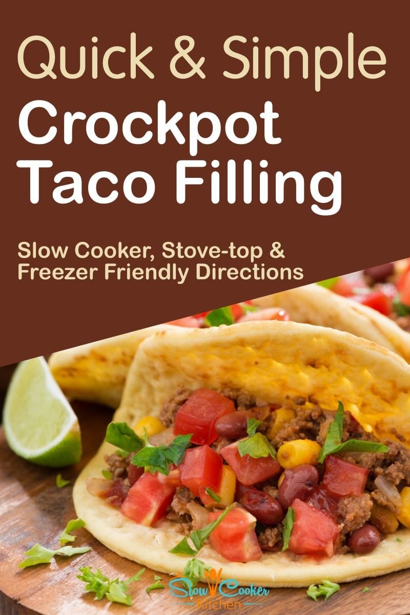 How to Make Slow Cooker Ground Beef Tacos [Instant Pot, Freezer