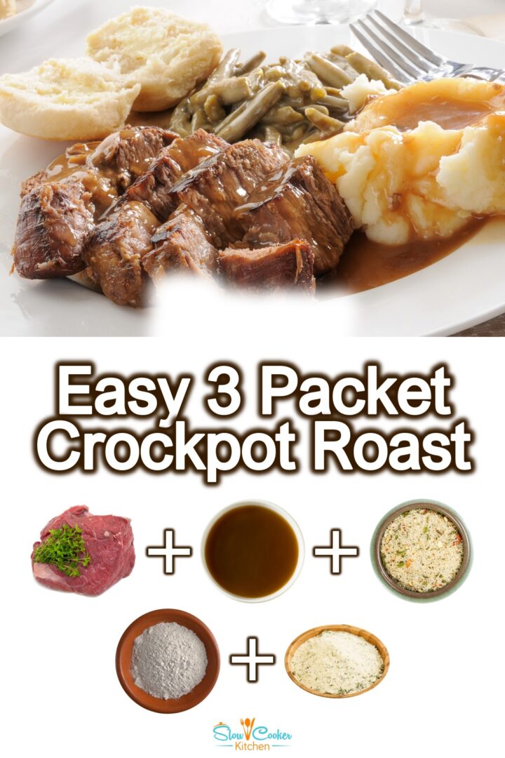 3 Packet Crock Pot Pot Roast with Gravy - Slow Cooker Kitchen