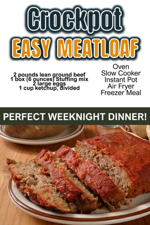 Crockpot meatloaf recipe graphic with four ingredients, cooking method options, and sliced meatloaf with tomato glaze.