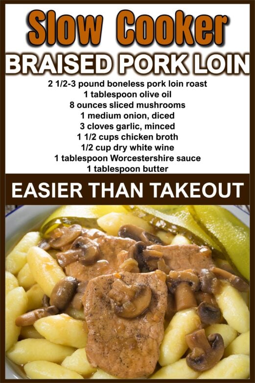 Slow cooker braised pork loin recipe with mushrooms and gravy